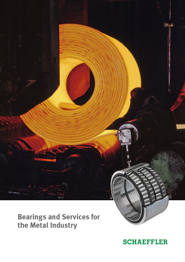 Bearings and Services for the Metal Industry Bearings and Services for the Metal Industry